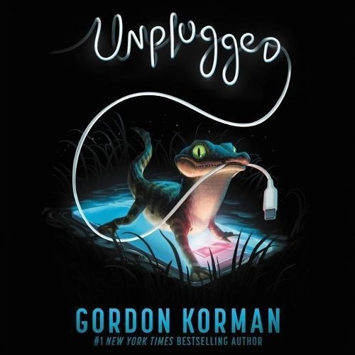 Unplugged By Gordon Korman 9781799946878 (CD-Audio)