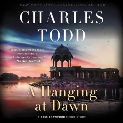 A Hanging at Dawn By Charles Todd 9781799951735 (CD-Audio)