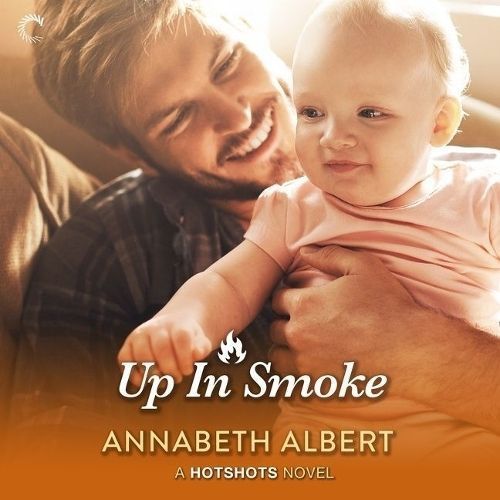 Up in Smoke By Annabeth Albert (author), Iggy Toma (read by)