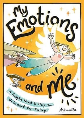 My Emotions and Me By Art-mella 9781800079946 (Paperback)
