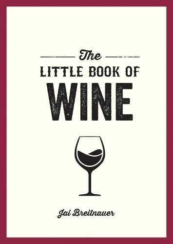 The Little Book of Wine By Jai Breitnauer 9781800079984 (Paperback)