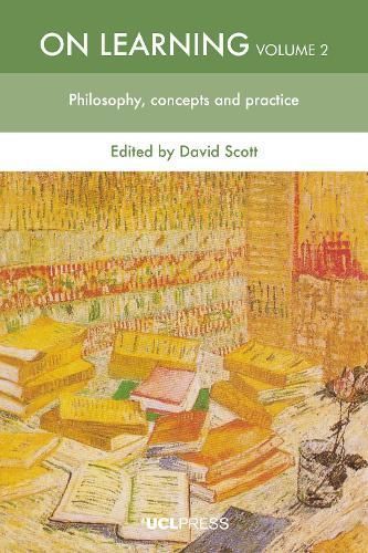 On Learning. Volume 2 Philosophies, Concepts and Practices (Hardback)