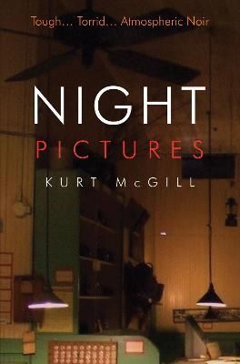 Night Pictures By Kurt McGill 9781800160804 (Paperback)