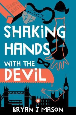 Shaking Hands With the Devil By Bryan J. Mason 9781800161542