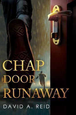 Chap Door Runaway By David A Reid 9781800163409 (Paperback)