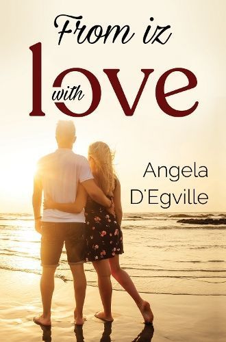 From Iz With Love By Angela d'Egville 9781800167957 (Paperback)