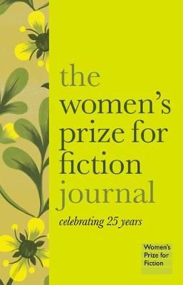 The Women's Prize for Fiction Journal By Women's Prize, The (Hardback)