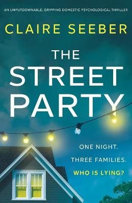 Street Party By Claire Seeber 9781800196292 (Paperback)