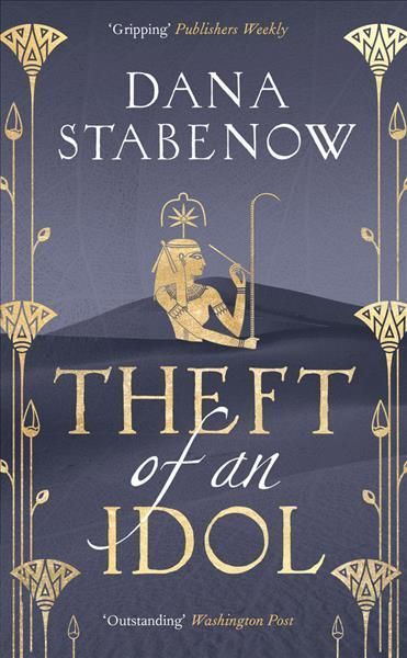 Theft of an Idol By Dana Stabenow 9781800249844 (Paperback)