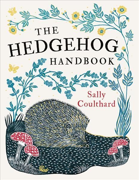 The Hedgehog Handbook By Sally Coulthard 9781800249967 (Paperback)