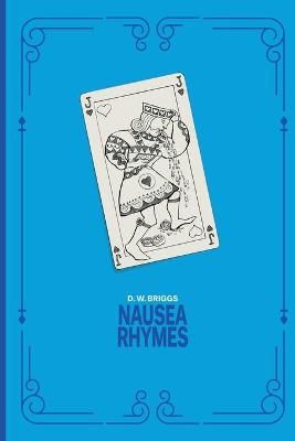 Nausea Rhymes By D W Briggs 9781800313620 (Paperback)