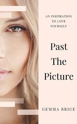 Past the Picture By Gemma Brice 9781800315143 (Paperback)