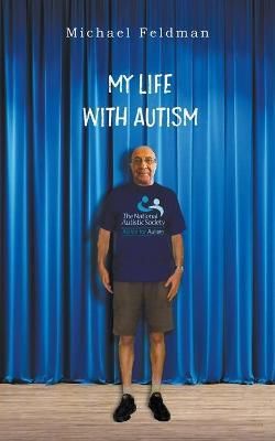 My Life with Autism By Michael Feldman 9781800316133 (Paperback)