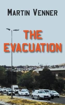 The Evacuation By Martin Venner 9781800319066 (Paperback)