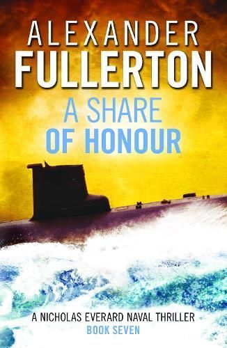 A Share of Honour By Alexander Fullerton 9781800322592 (Paperback)