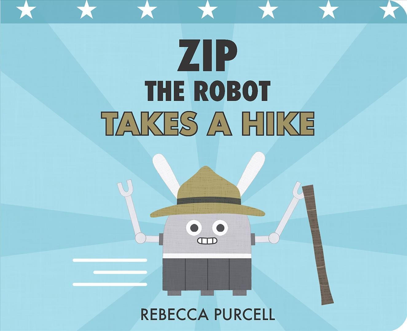 Zip the Robot Takes a Hike By Rebecca Purcell 9781800360310 (Hardback)