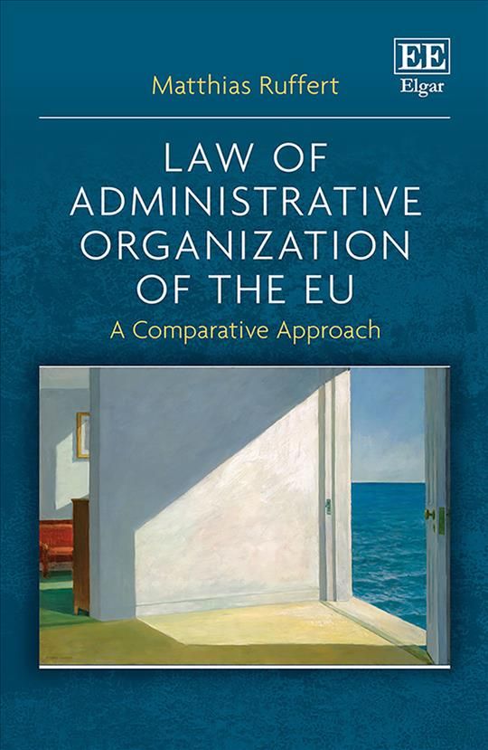 Law of Administrative Organization of the EU By Matthias Ruffert
