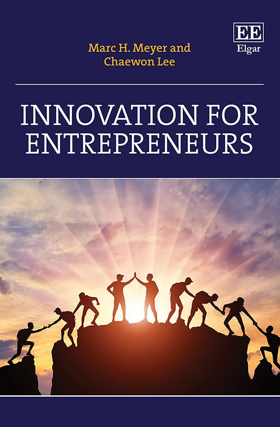 Innovation for Entrepreneurs By Marc H. Meyer 9781800375116