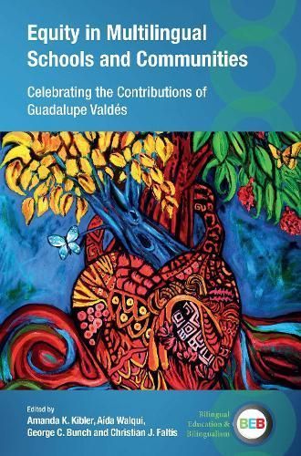 Equity in Multilingual Schools and Communities 9781800417175