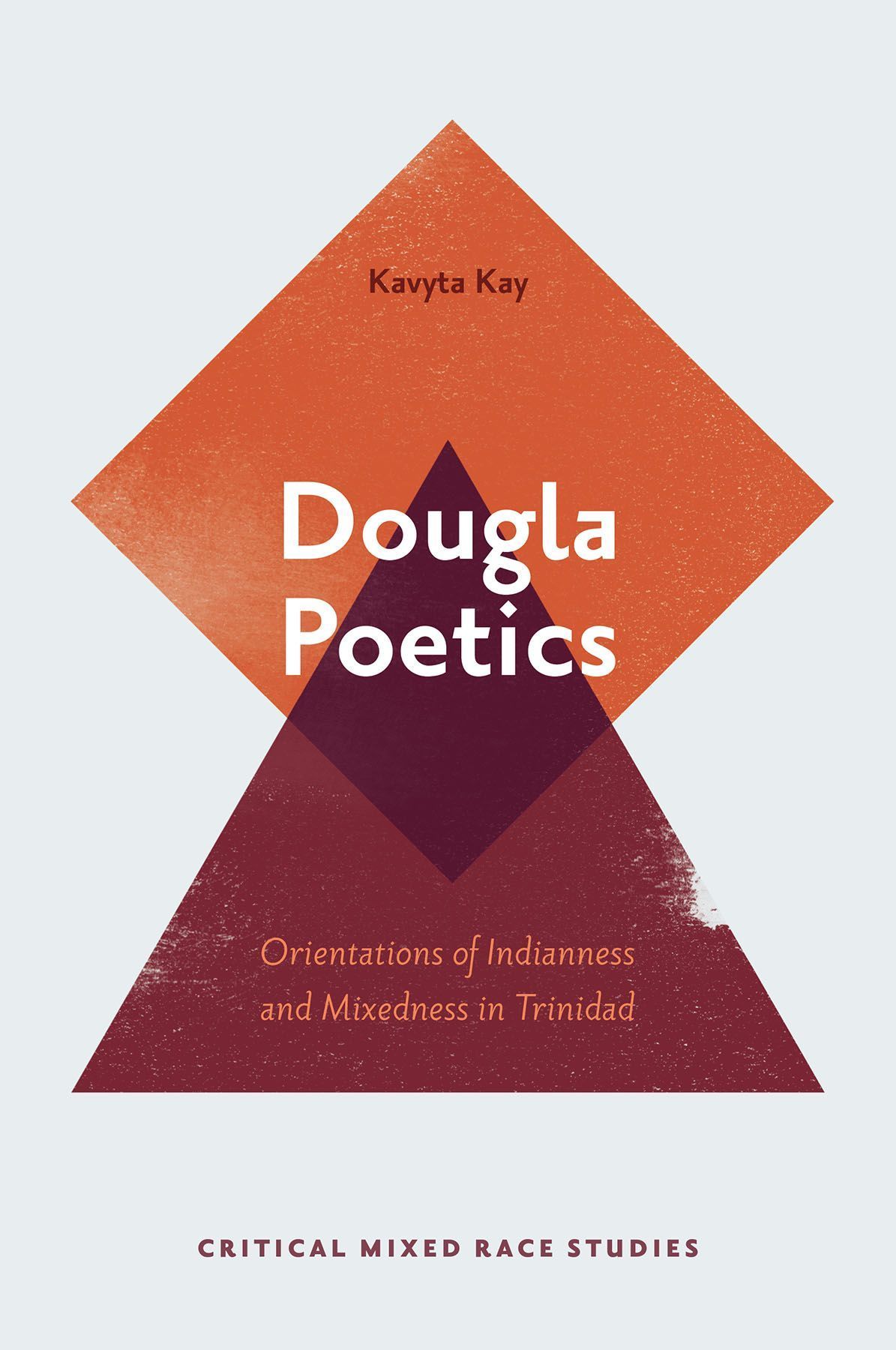 Dougla Poetics By Kavyta Kay 9781800434332 (Hardback)