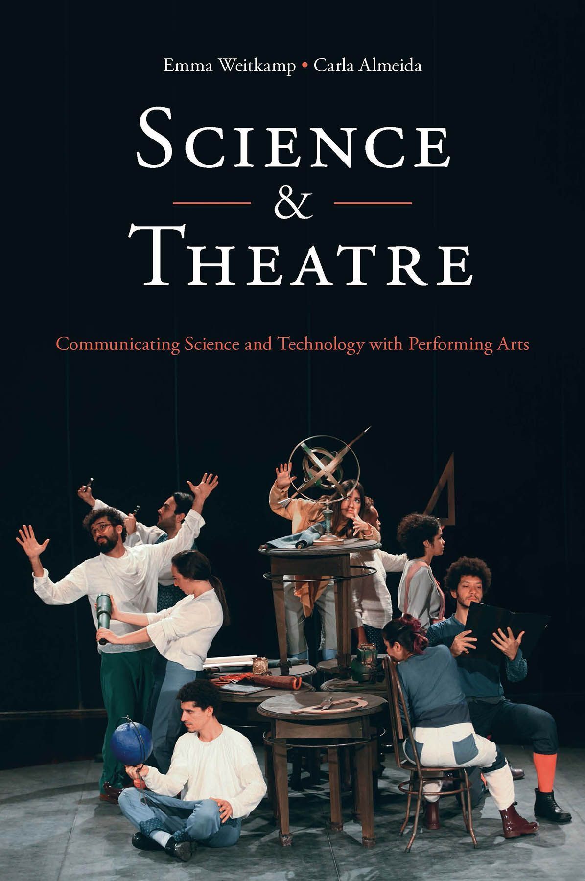 Science & Theatre By Emma Weitkamp 9781800436411 (Hardback)