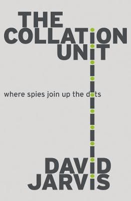 The Collation Unit By David Jarvis 9781800462083 (Paperback)