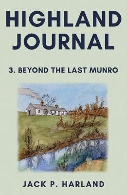 Highland Journal By Jack P. Harland 9781800462694 (Paperback)