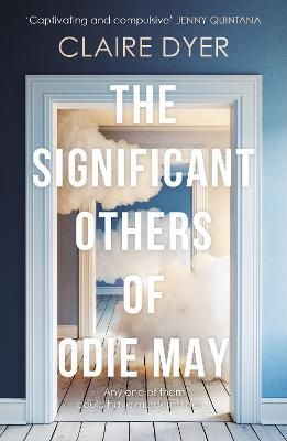 The Significant Others of Odie May By Claire Dyer 9781800463714