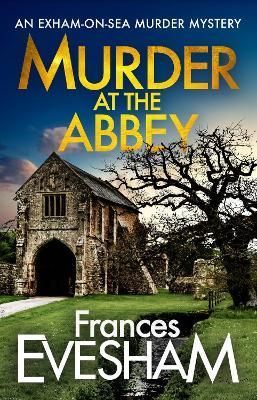 Murder at the Abbey By Evesham, Frances 9781800480551 (Paperback)