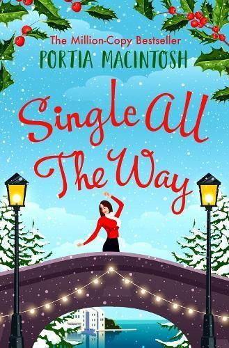 Single All The Way By MacIntosh, Portia 9781800487987 (Paperback)