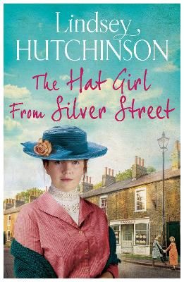 The Hat Girl From Silver Street By Hutchinson, Lindsey 9781800488618