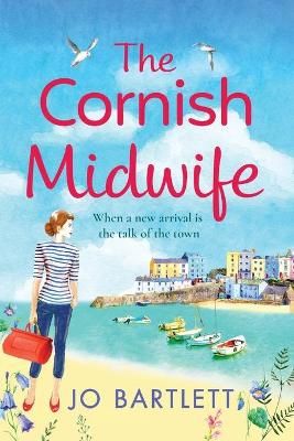 The Cornish Midwife By Bartlett, Jo 9781800489387 (Paperback)
