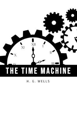 Time Machine By H G Wells 9781800603691 (Paperback)