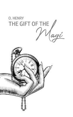 The Gift of the Magi By O Henry 9781800604704 (Paperback)