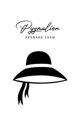 Pygmalion By Bernard Shaw 9781800605763 (Paperback)