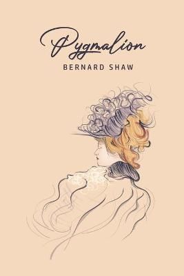 Pygmalion By Bernard Shaw 9781800605794 (Paperback)