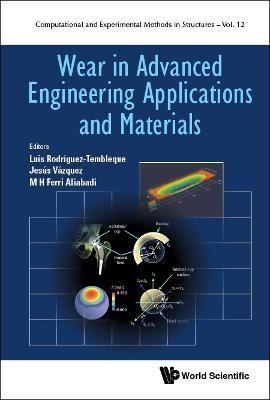 Wear in Advanced Engineering Applications and Materials 9781800610682