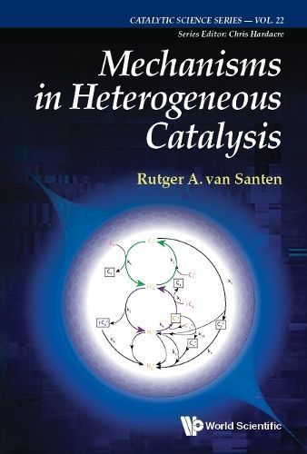 Mechanisms in Heterogeneous Catalysis By R. A. van Santen (Hardback)