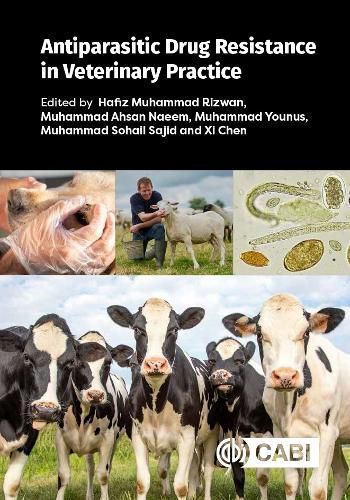 Antiparasitic Drug Resistance in Veterinary Practice 9781800622784