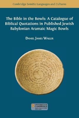Bible in the Bowls By Waller 9781800647633 (Paperback)