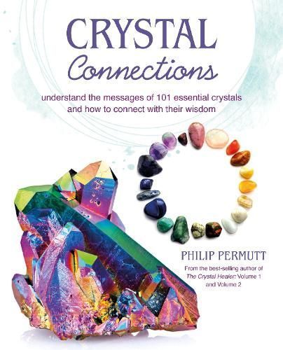 Crystal Connections By Philip Permutt 9781800652095 (Paperback)