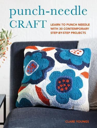 Punch-Needle Craft By Clare Youngs 9781800652101 (Paperback)