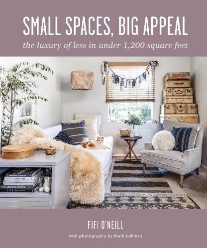 Small Spaces, Big Appeal By Fifi O'Neill 9781800652194 (Hardback)