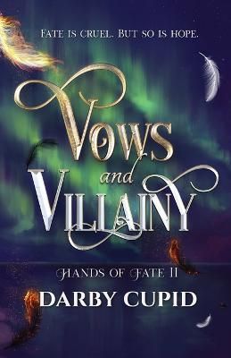 Vows and Villainy By Cupid 9781800681767 (Paperback)