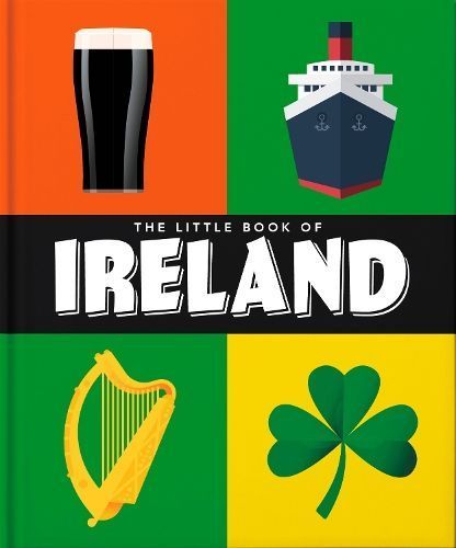 The Little Book of Ireland By Orange Hippo! 9781800693999 (Hardback)
