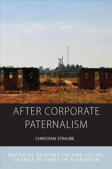 After Corporate Paternalism By Christian Straube 9781800731332