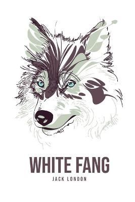 White Fang By Jack London 9781800760141 (Paperback)
