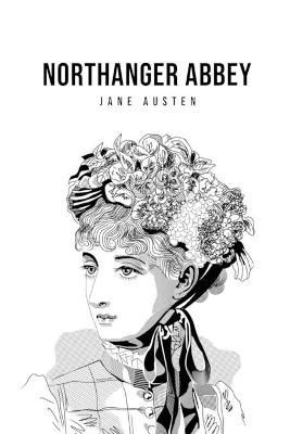 Northanger Abbey By Jane Austen 9781800760660 (Paperback)