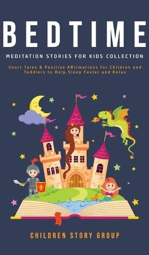 Bedtime Meditation Stories for Kids Collection By Group 9781800762718