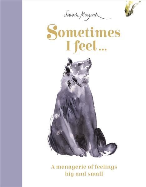Sometimes I Feel... By Sarah Maycock 9781800781283 (Hardback)